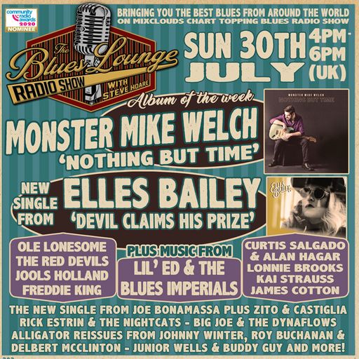 The Blues Lounge 30th July 2023 ft Monster Mike Welch 'Nothing But Time'