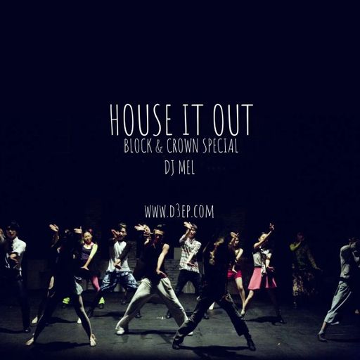 DJ Mel - House It Out (19/05/22)