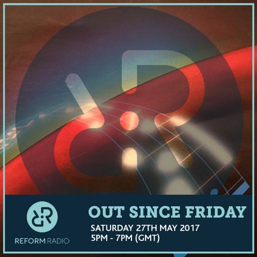 Out Since Friday 27th May 2017