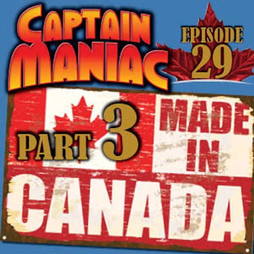 Episode 29 CMS / Canadian Rock Part 3