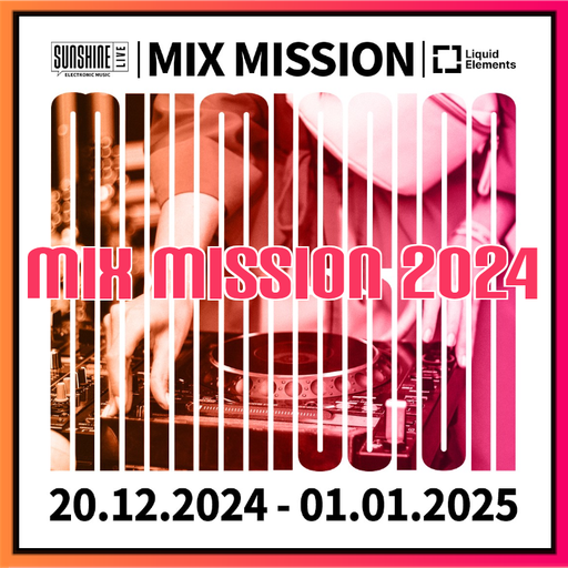 23.12.2024 - SunshineLive Mix Mission 2024 - FRUNKY 3000RAVE in the Mix