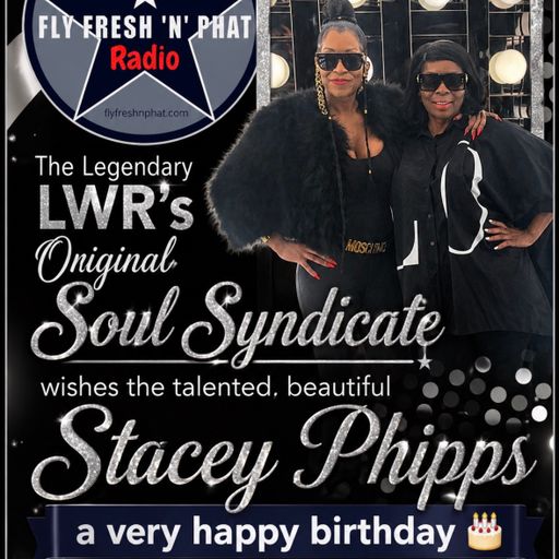 LWR Soul Syndicate Sat 25th April 2026 Happy Birthday Stacey Phipps x