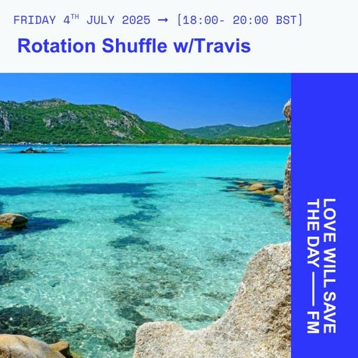 2025-07-04 Rotation Shuffle | LWSTD-FM
