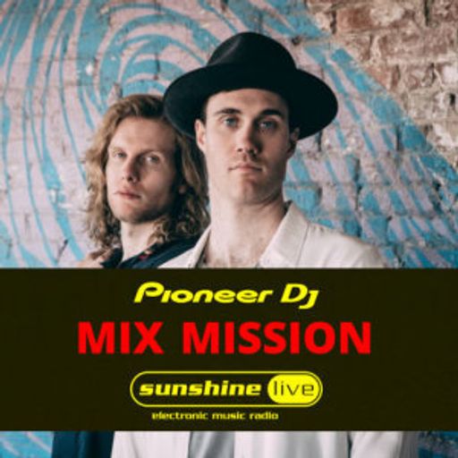 Bob Moses - Sunshine  Live Pioneer DJ Mix Mission 2021