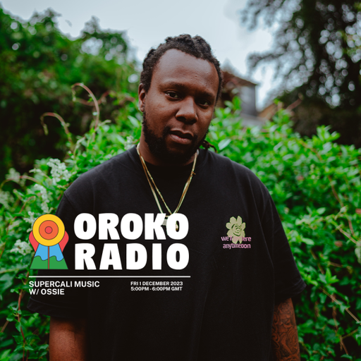 OSSIE - Guest Mix: SuperCali Music - 1st December 2023