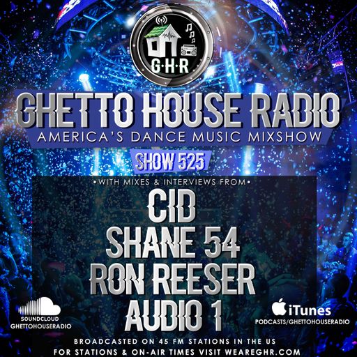 GHETTO HOUSE RADIO 525