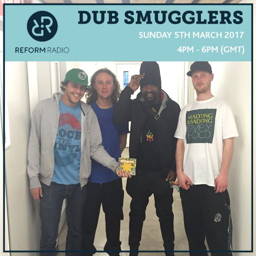 Dub Smugglers 5th March 2017