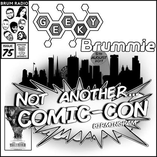 Geeky Brummie With Ryan Parish (05/08/2017)