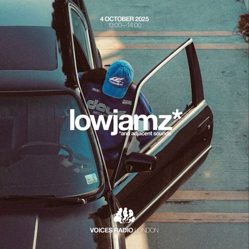 lowjamz* w/ leverson - 04/10/25 - [Voices Radio]