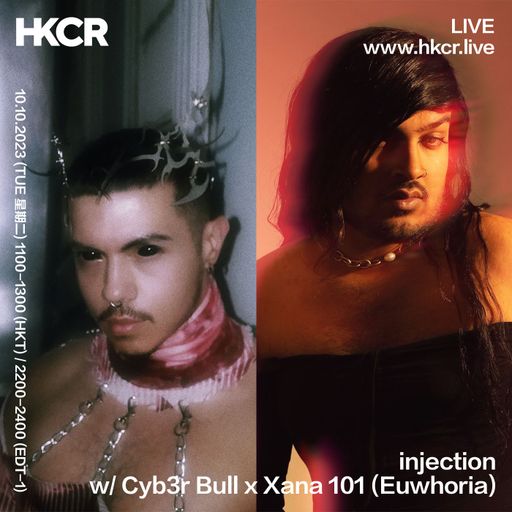 injection w/ Cyb3r Bull x Xana 101 (Euwhoria) - 09/10/2023