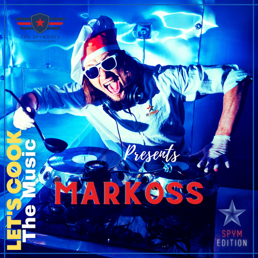 LETS COOK THE MUSIC PRESENTS MARKOSS COLLAB SPYMBOYS