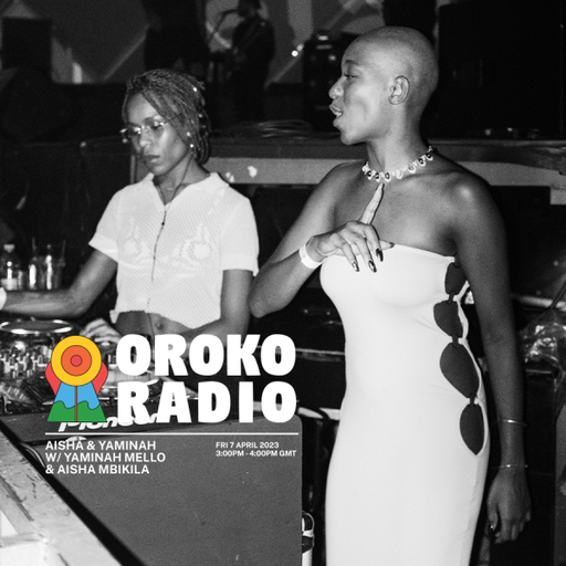 Yaminah Mello, Aisha Mbikila - Aisha & Yaminah - 7th April 2023