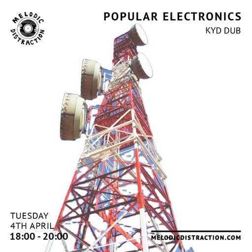 Popular Electronics with Kyd Dub (April '23)