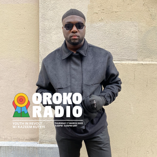 Kazeem Kuteyi - Youth In Revolt - 17th March 2022