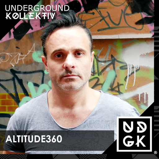 Altitude360 - Altitude360 DJ - Underground Kollektiv Show 57 (UDGK: 08/12/2022)