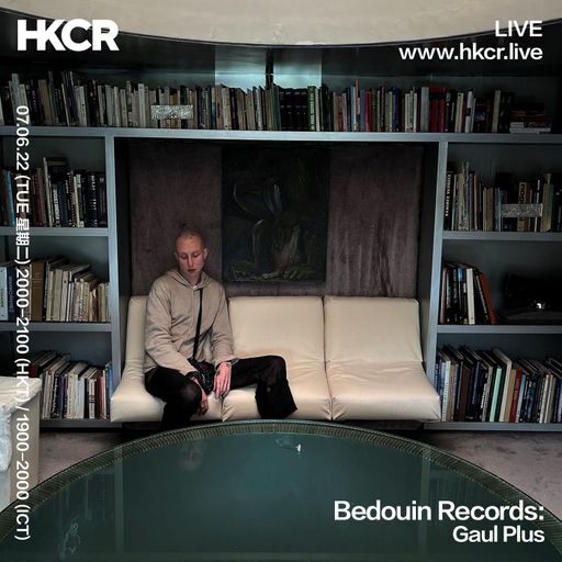 Bedouin Records: Gaul Plus - 07/06/2022
