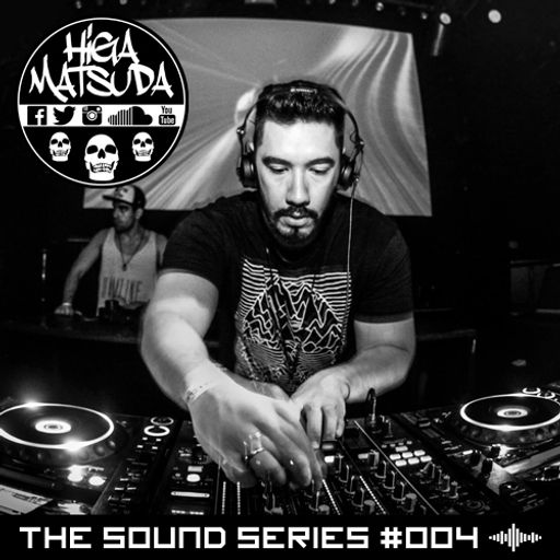 Higa Matsuda | The Sound Series #004 (Jul/2014 Mix)