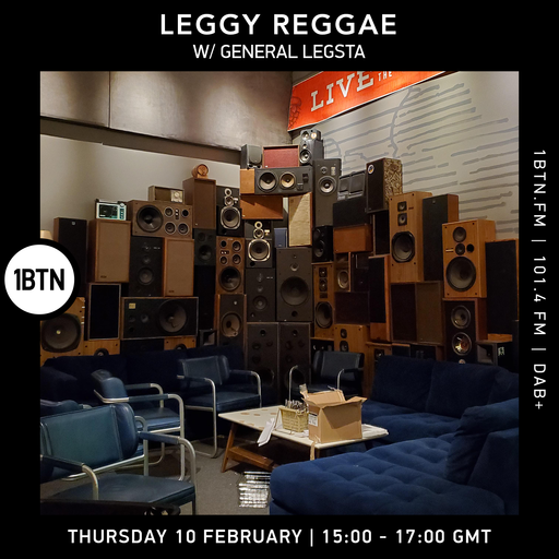 Leggy Reggae with General Legsta