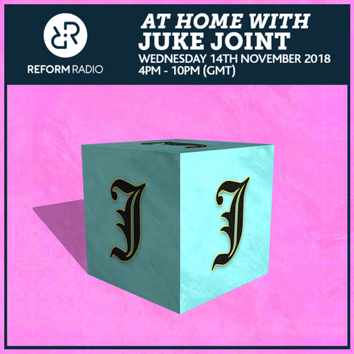 At Home With Juke Joint 14th November 2018