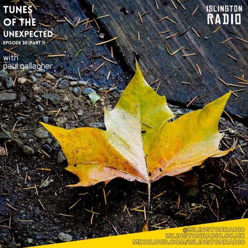 Tunes of the Unexpected with Paul Gallagher (24/06/2021)