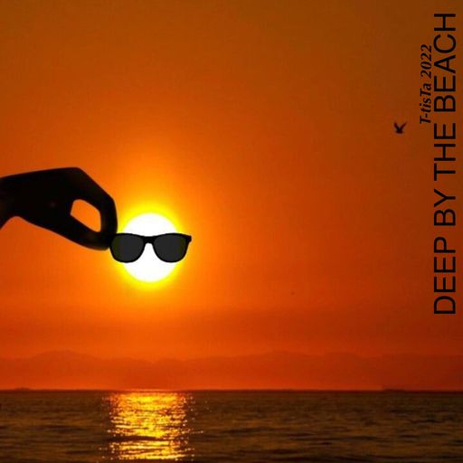"New" Best Of Vocal Deep House & Chillout | DEEP BY THE BEACH2022 Mixed by Dj T-risTa