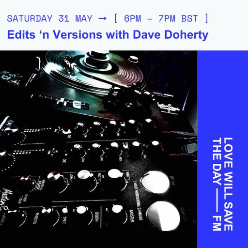2025-05-31 Edits N Versions | LWSTD-FM
