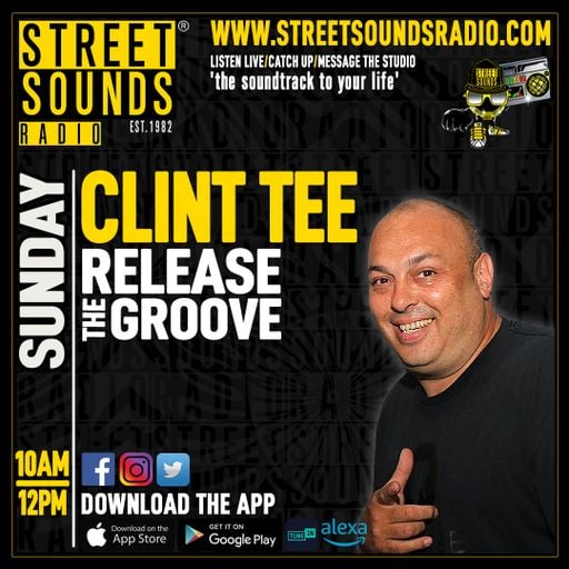 Release The Groove with Clint Tee on Street Sounds Radio 1000-1200 21/09/2025