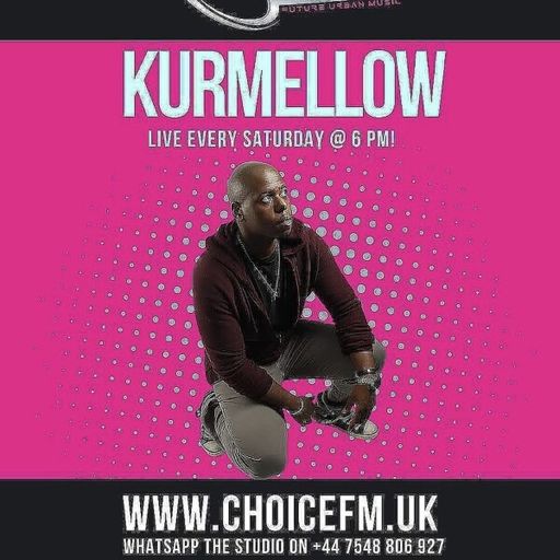 ChoiceFMUK -  The hiphop thowdown back with kurmellow -13/09/2025