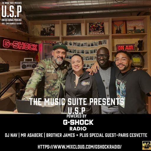 G-SHOCK Radio - Episode 5 of The Music Suite Presents: USP (Unitas Sonas Podcast)