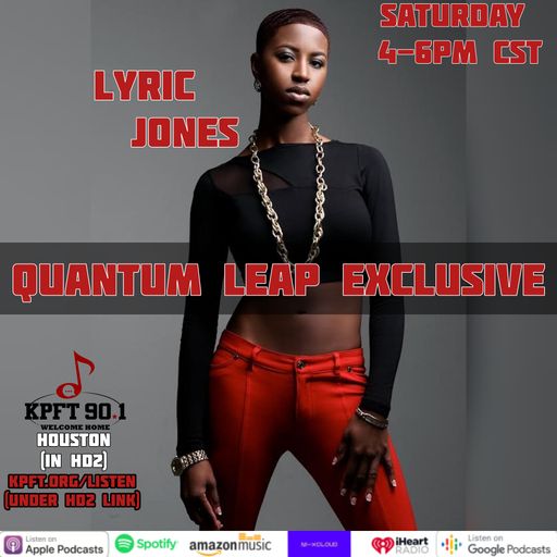 QUANTUM LEAP RADIO: Leap 225 w/Lyric Jones (Jan. 2, 2021)