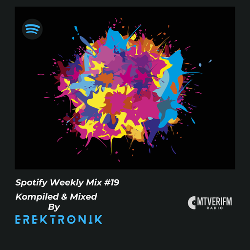 Spotify Weekly /w Erektronik