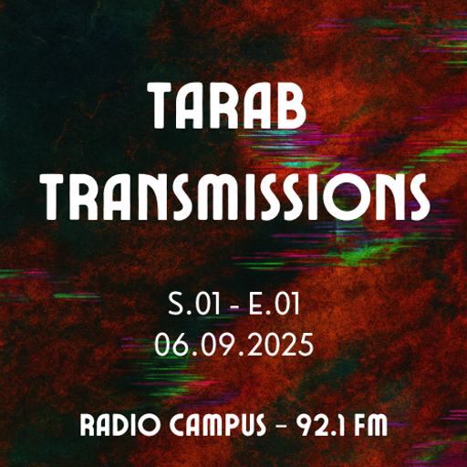 Tarab Transmissions #001 - 06.09.25
