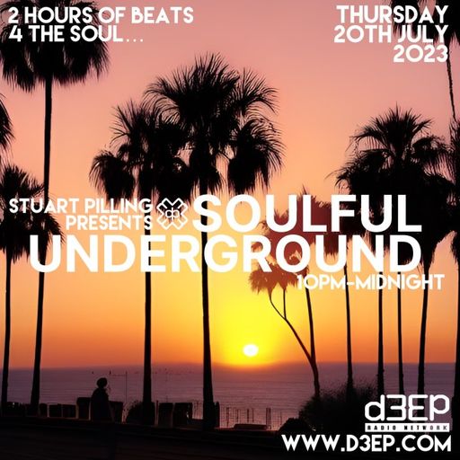 Stuart Pilling - Soulful Underground (20/07/23)