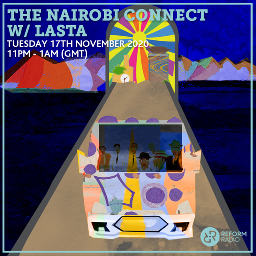 The Nairobi Connect w/ LASTA 17th November 2020