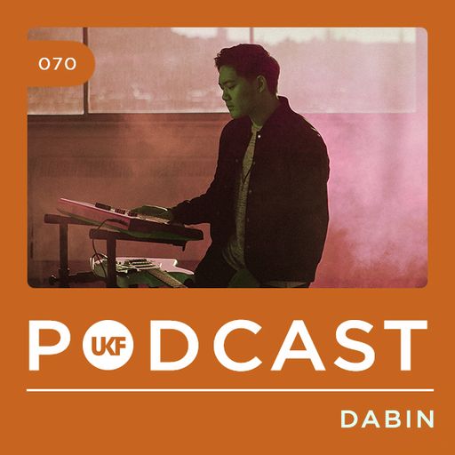 UKF Music Podcast #70 - Dabin
