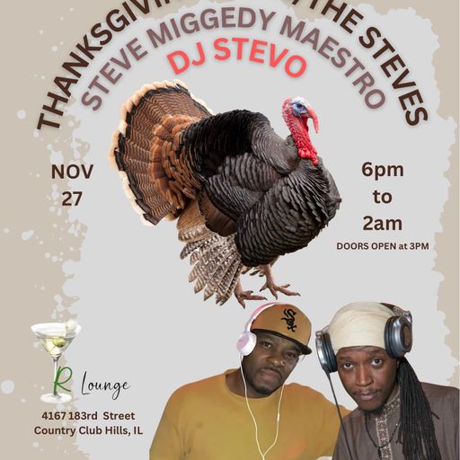 An Night at The R Lounge: Thanksgiving Eve w/2 Steves - 27 Nov 2024