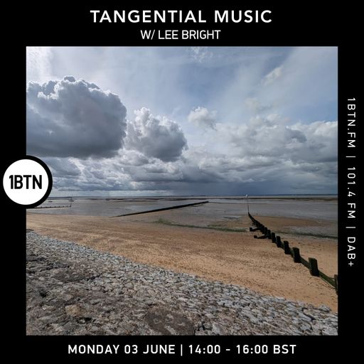 Tangential Music w/ Lee Bright - 03.06.24