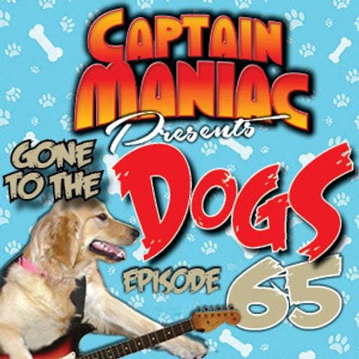 Episode 65 / Gone to the Dogs!