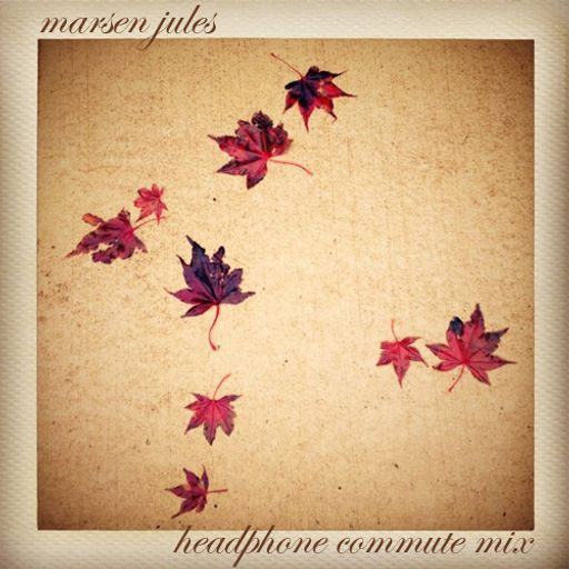 Marsen Jules - Headphone Commute Mix