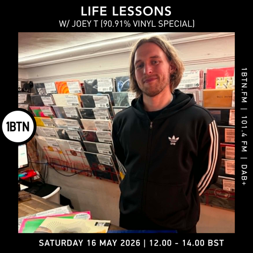 Life Lessons w/ Joey T (90.91% Vinyl Special) - 16.05.26