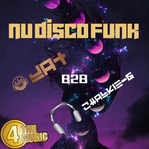 Chalkie-G - 4 The Music Exclusive - Nudisco B2B with Dj_jat &amp; Chalkie-g