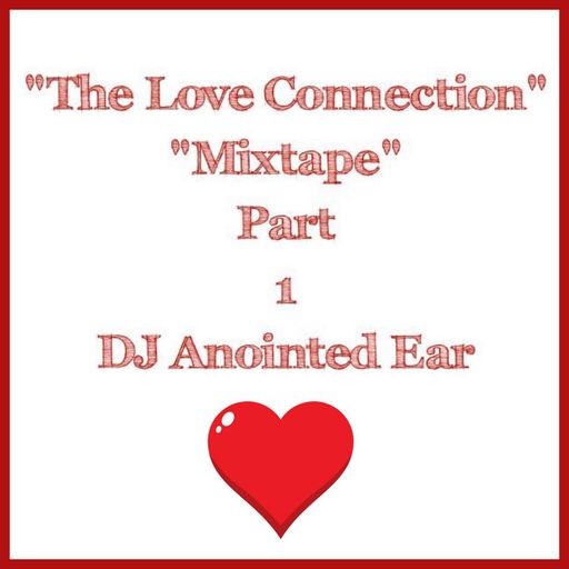 "The Love Connection"(Part 1)