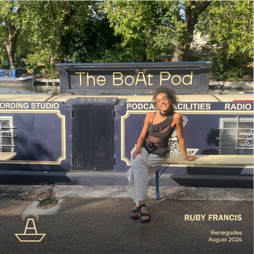 Ruby Francis | The BoAt Pod | August 2024