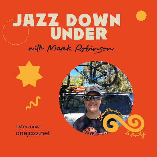 Mark Robinson presents: Jazz Down Under (29 December 2024)