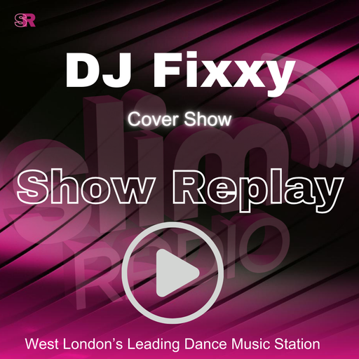 10-05-2026 - Fixxy Cover Show - Slim Radio