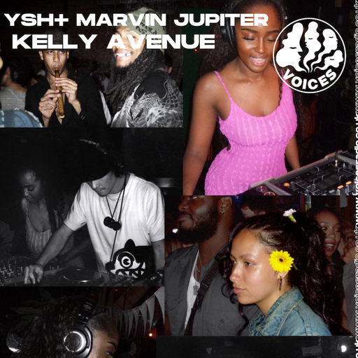 Yeesh & Marvin Jupiter - Kelly Avenue - 27/06/25 - Voices Radio