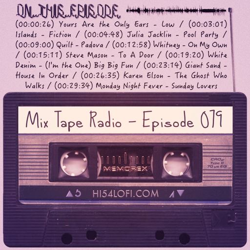 MIX TAPE RADIO | EPISODE 079