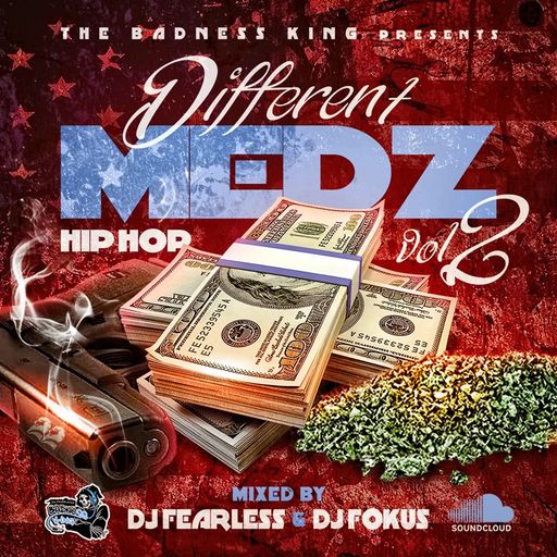 DJ FearLess & DJ Fokus - Different Medz Vol. 2 (Trap, Hip-Hop Mixtape 2019)