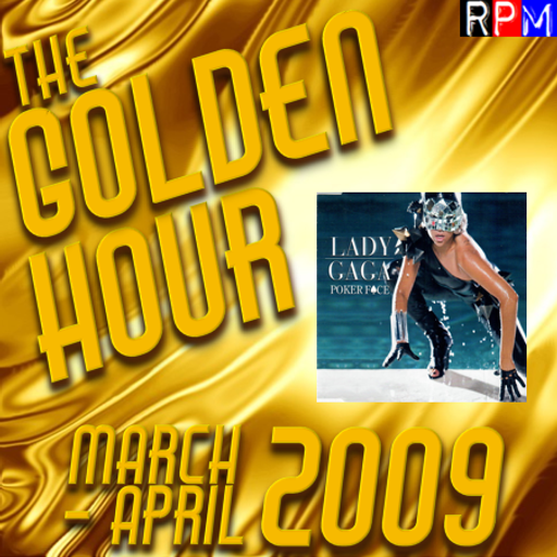 GOLDEN HOUR : MARCH - APRIL 2009