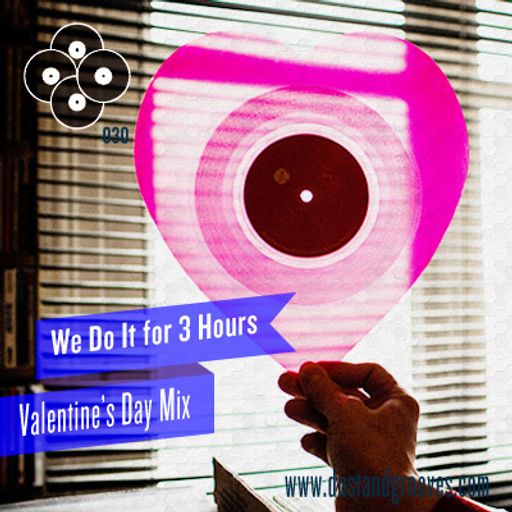 Valentine's Day mix by Dust & Grooves
